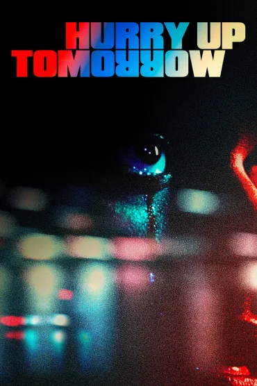 Hurry Up Tomorrow